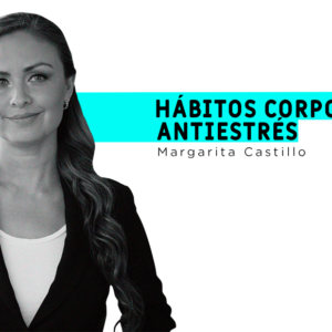Hábitos Corporales Antiestrés